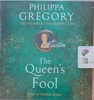 The Queen's Fool written by Philippa Gregory performed by Yolanda Kettle on Audio CD (Unabridged)